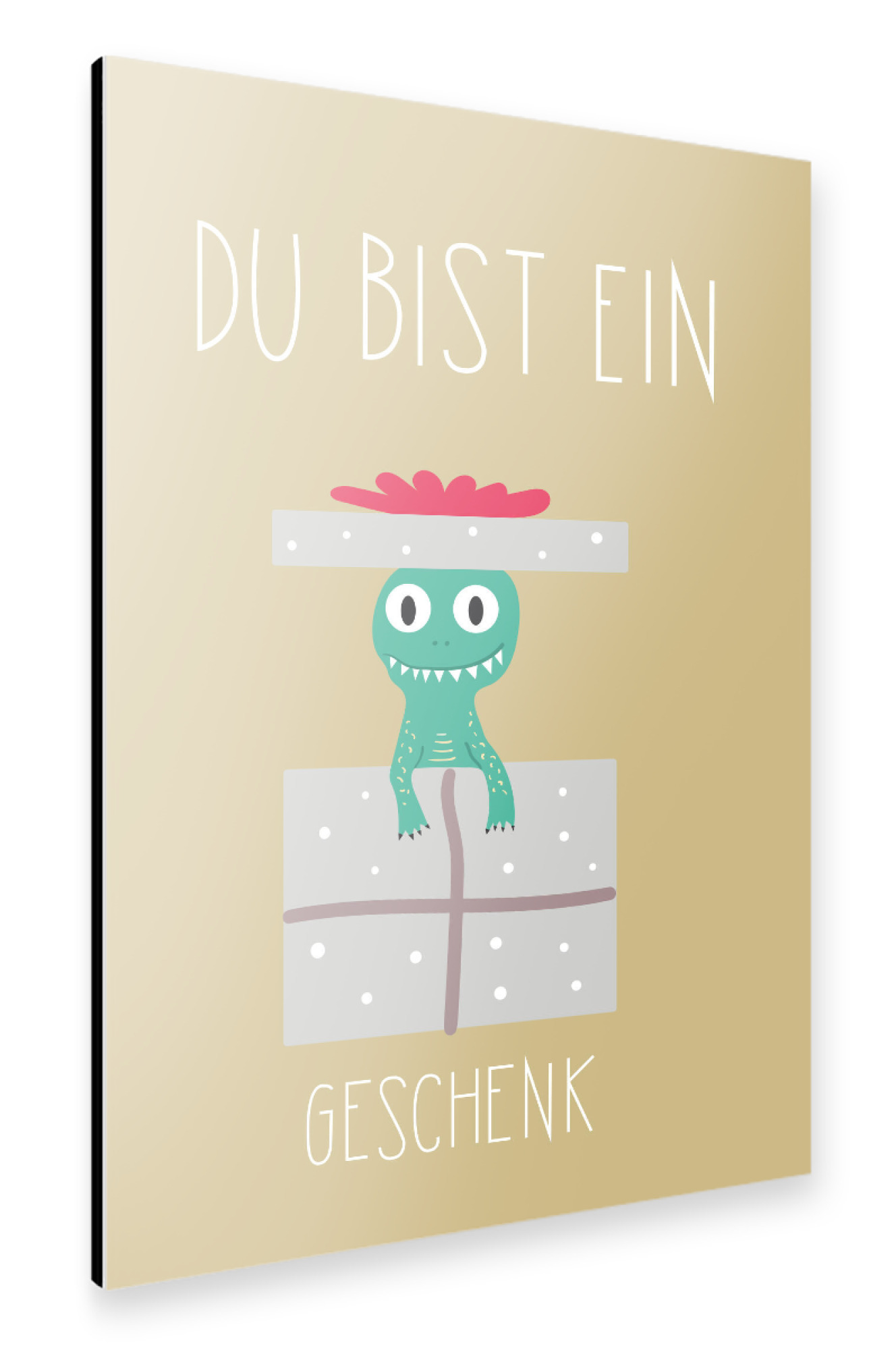 Alu-Dibond "Du bist ein Geschenk Dinoposter" 75x50 cm artboxONE