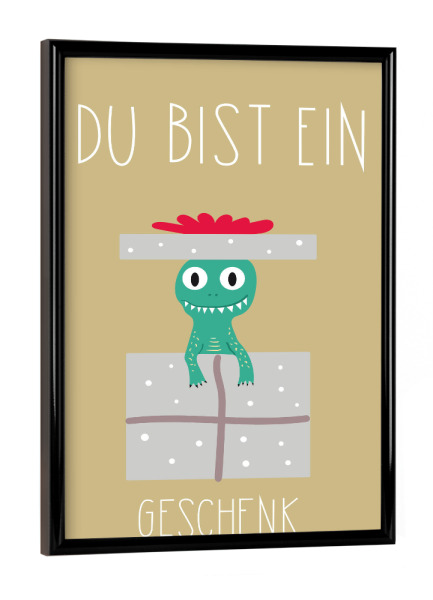 Poster mit schwarzem Rahmen "Du bist ein Geschenk Dinoposter" artboxONE - Für Kinder,Tiere