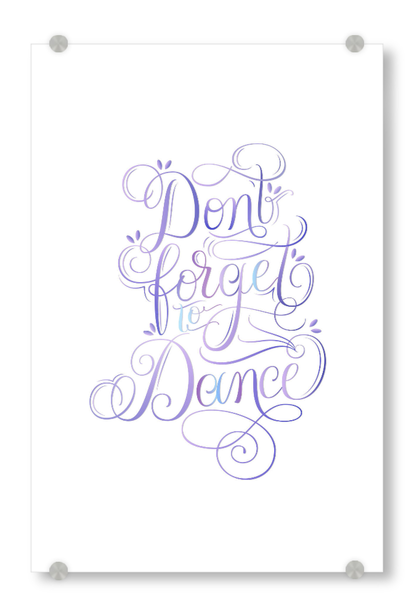 Acrylglasbild "Don't forget to dance in Lila" artboxONE - Typografie,Musik,Sport / Motivation,Lustig