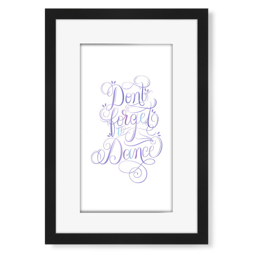 Don't forget to dance