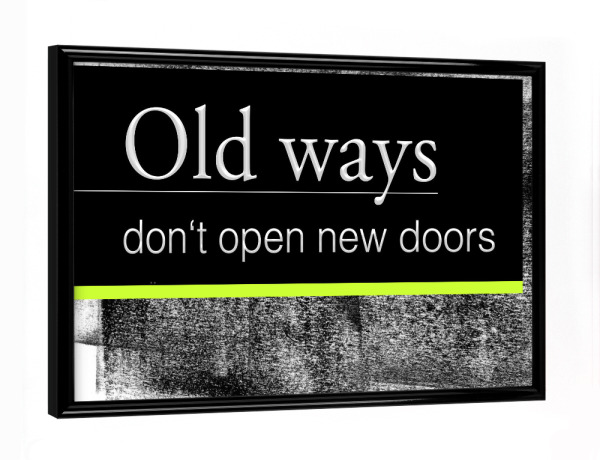 Poster mit schwarzem Rahmen "Old ways" artboxONE - Typografie