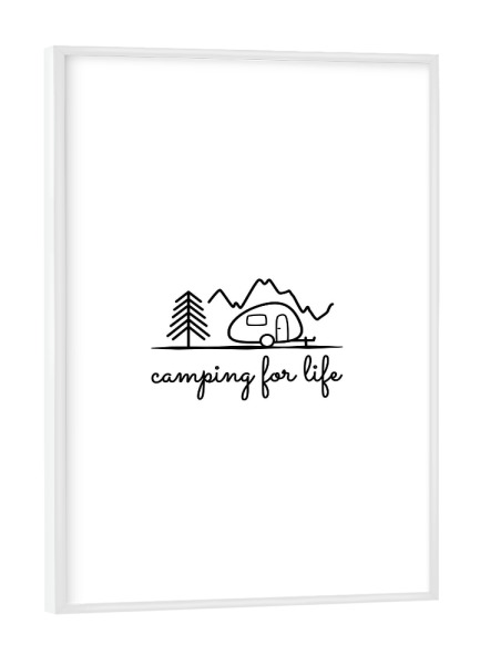 Poster mit weißem Rahmen "Camping for life" artboxONE - Natur,Reise,Schwarzweiß