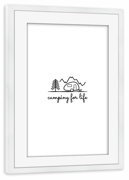 Poster mit Rahmen weiß "Camping for life" artboxONE - Natur,Reise,Schwarzweiß