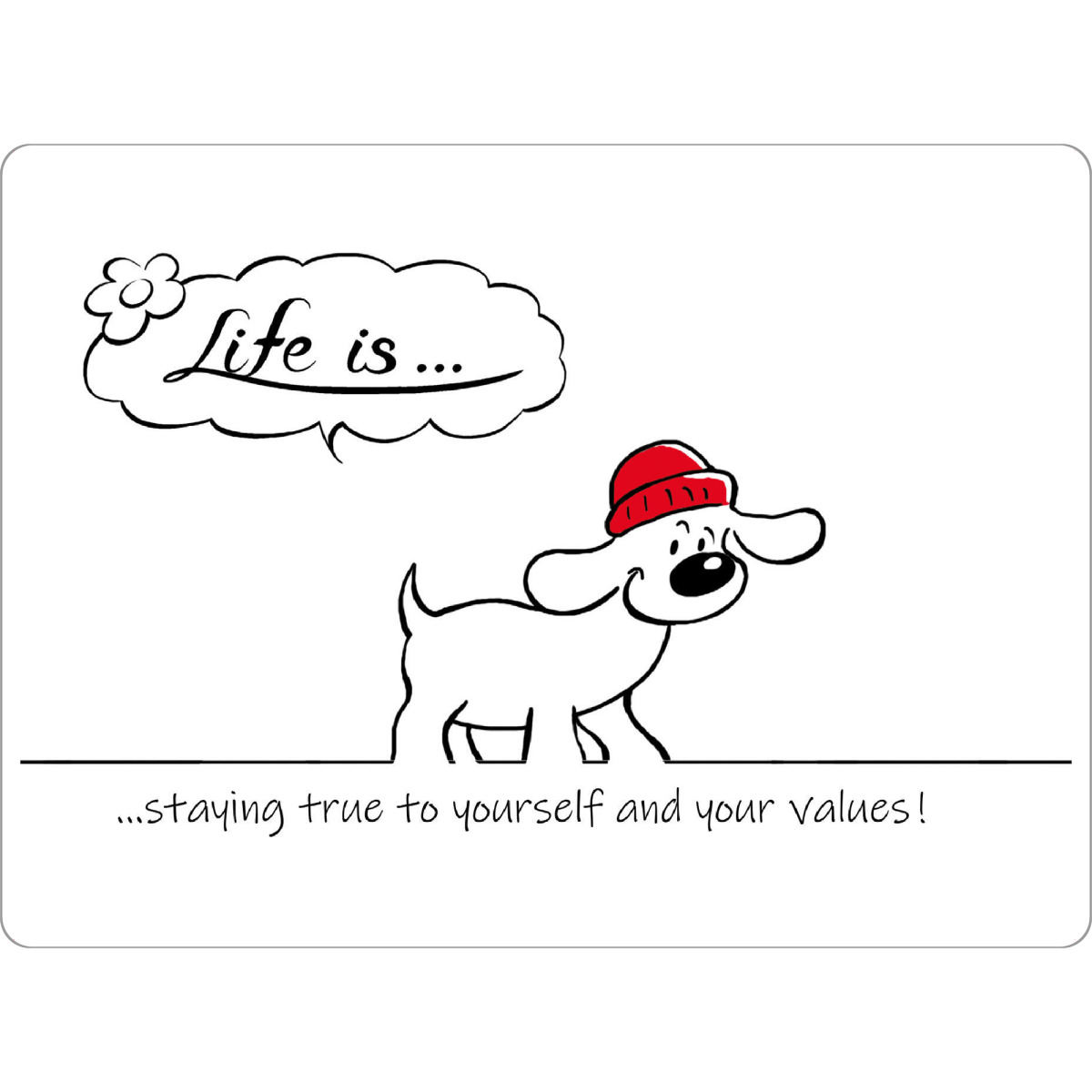 Tischset "Life is... staying true to y-self" artboxONE - Typografie,Tiere,Comic,Lustig