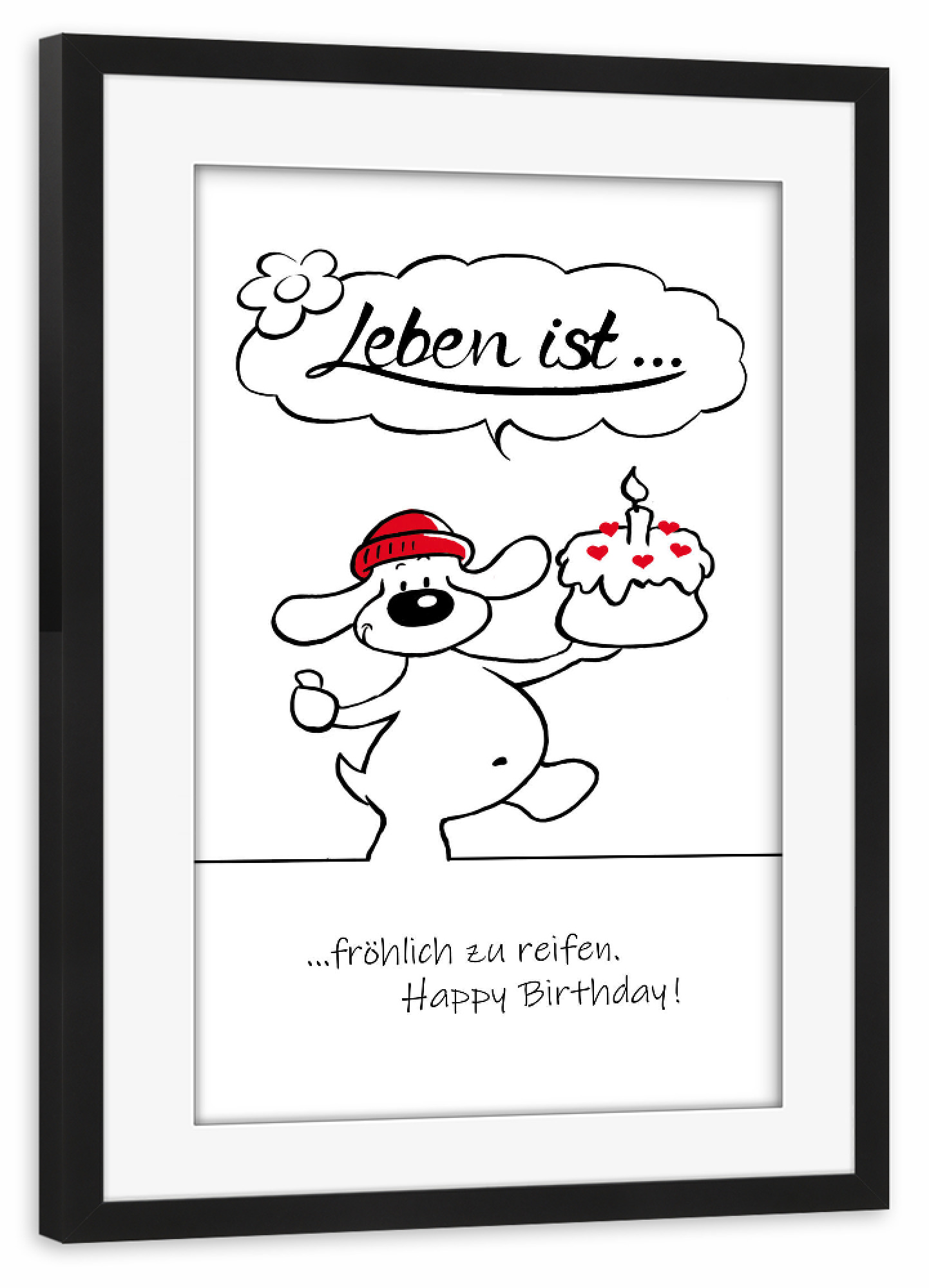 Poster mit Rahmen schwarz "Leben ist... Happy Birthday" artboxONE - Typografie,Tiere,Comic,Lustig