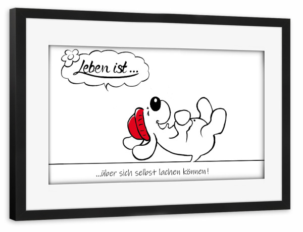 Poster mit Rahmen schwarz "Leben ist... über sich lachen" artboxONE - Typografie,Tiere,Comic,Lustig