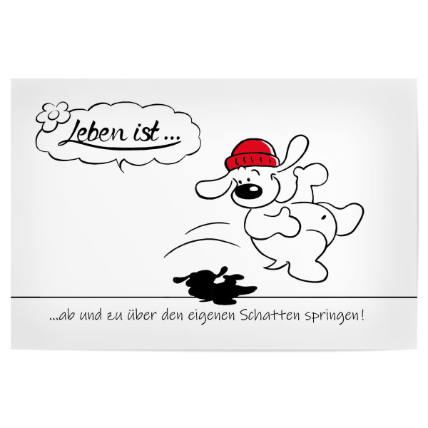 Poster "Leben ist... Schatten springen" artboxONE - Typografie,Tiere,Comic,Lustig