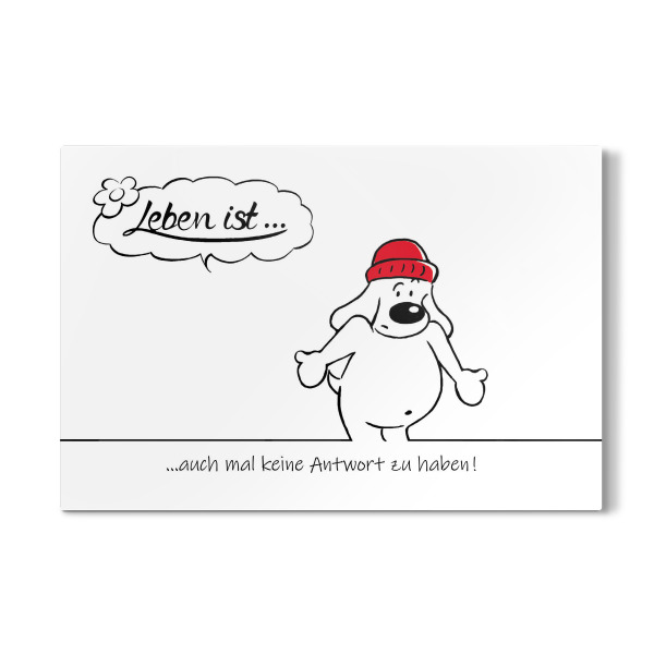 Galerie-Print "Leben ist... keine Antwort" 30x20 cm artboxONE
