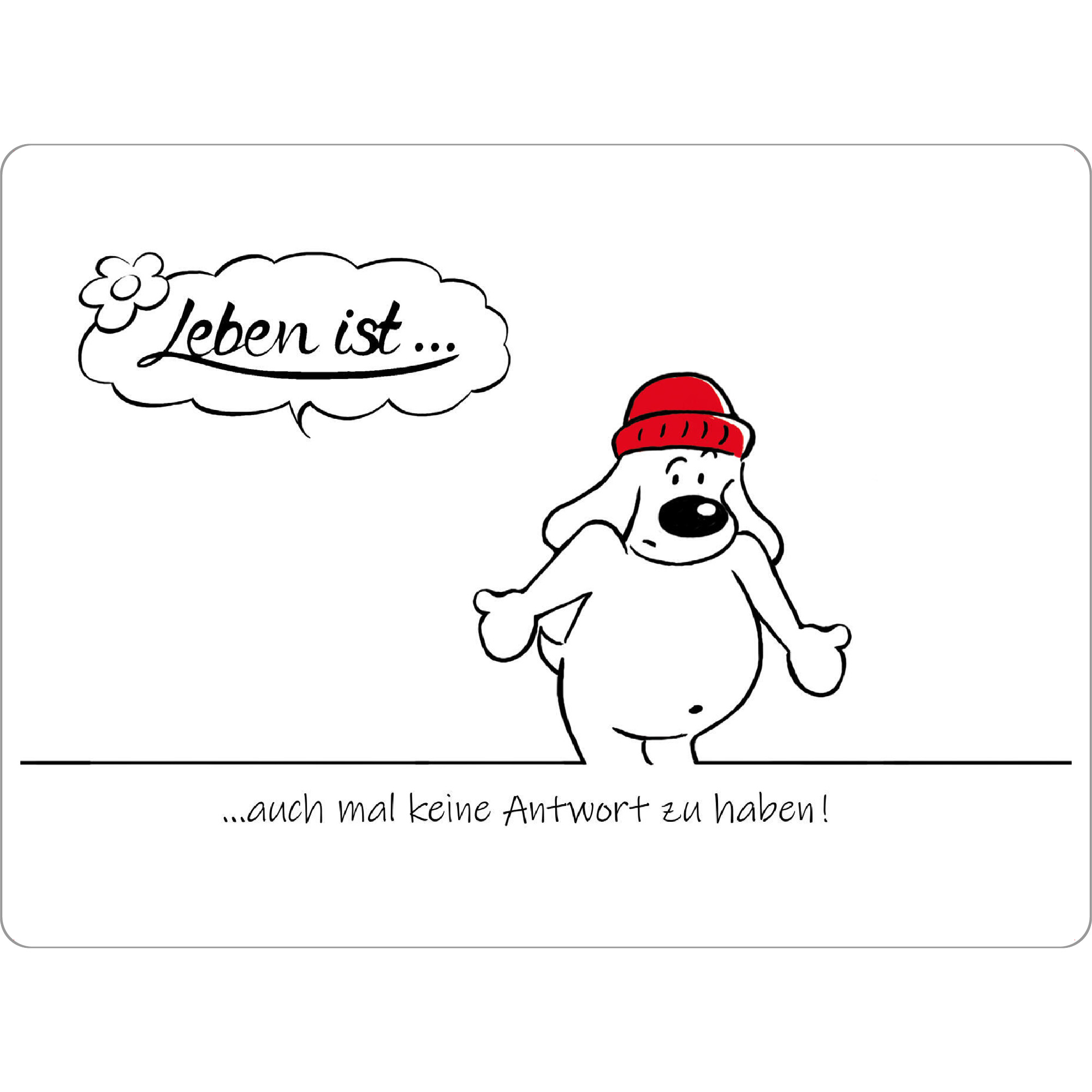 Tischset "Leben ist... keine Antwort" artboxONE - Typografie,Tiere,Comic,Lustig