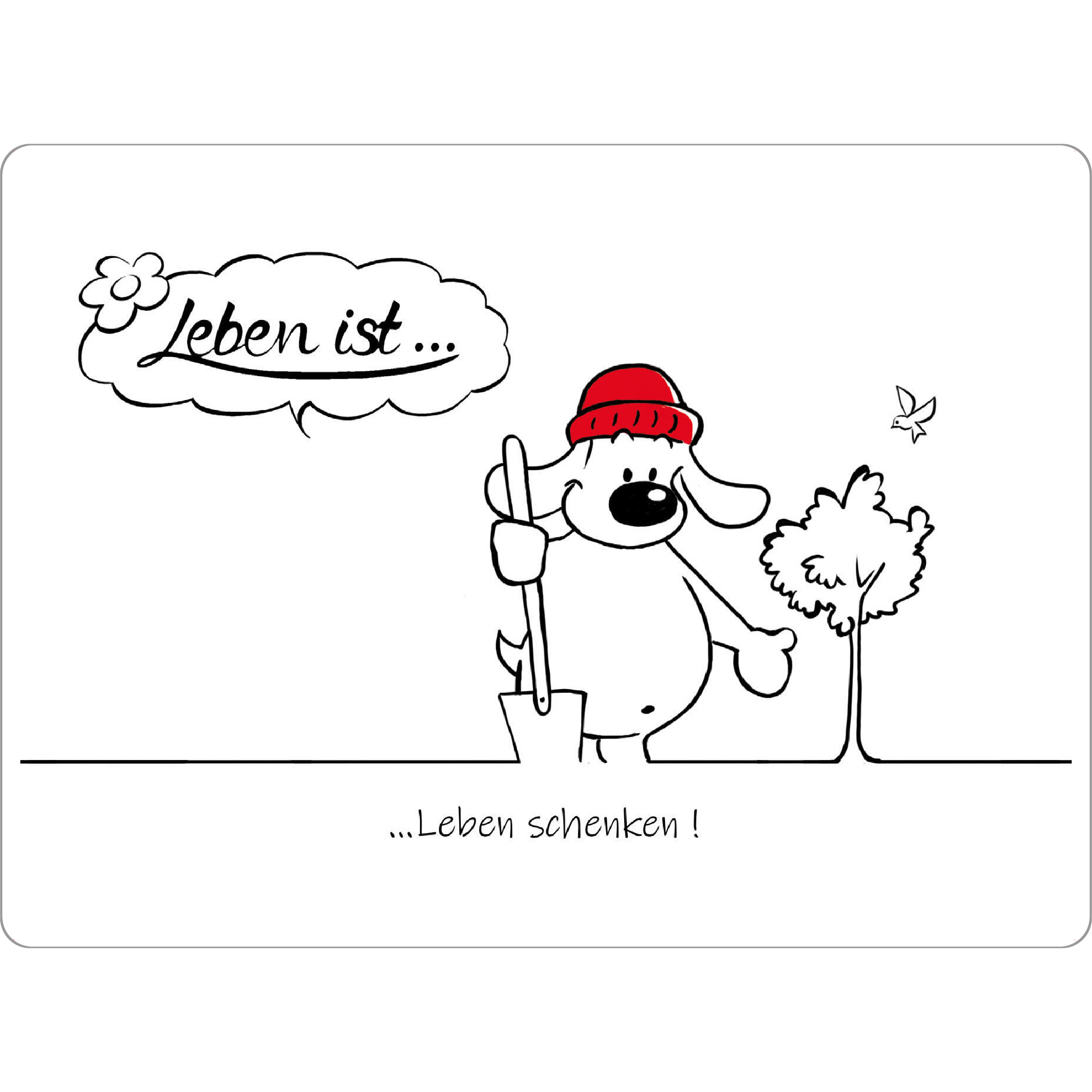 Tischset "Leben ist... Leben schenken" artboxONE - Typografie,Tiere,Comic,Lustig