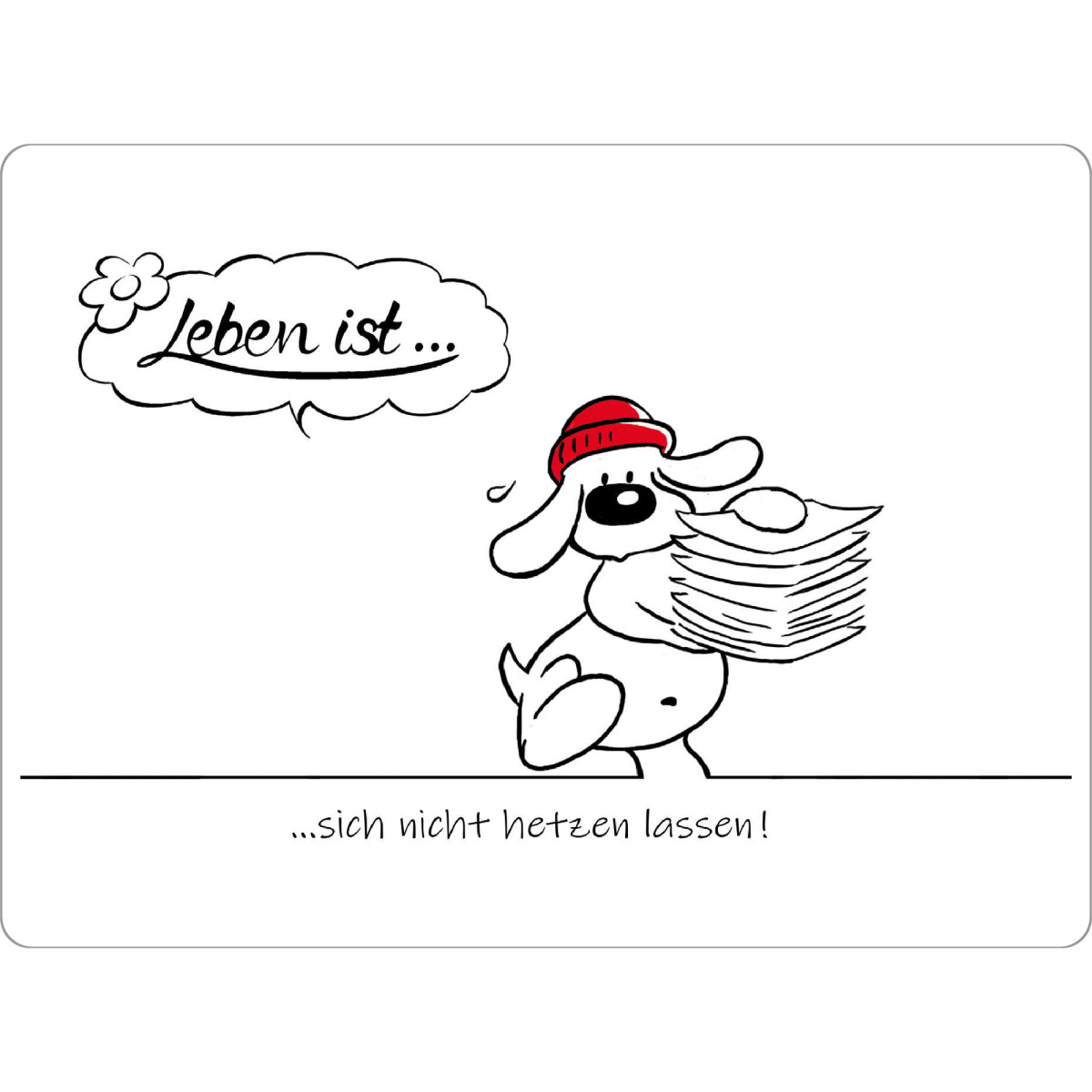 Tischset "Leben ist... nicht hetzen lassen" artboxONE - Typografie,Tiere,Comic,Lustig