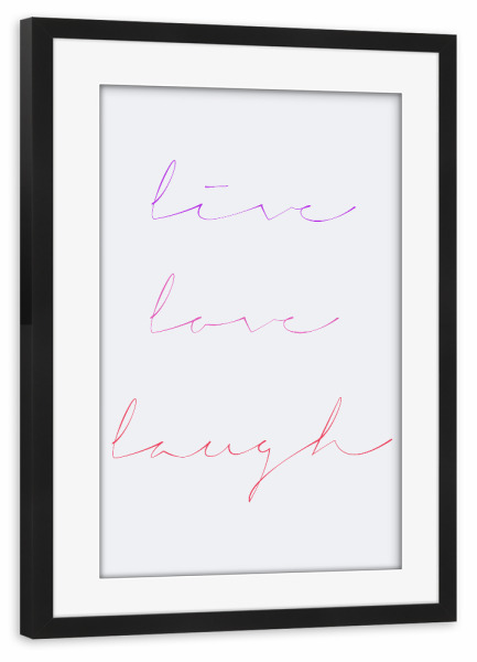 Poster mit Rahmen schwarz "Live Laugh Love - bunt" artboxONE - Typografie,Menschen,Liebe