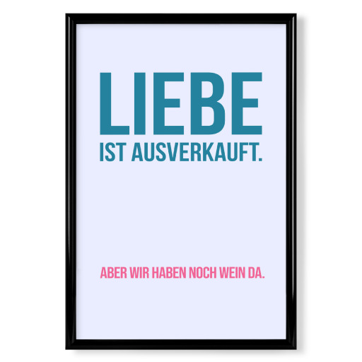 Liebe ist ausverkauft - colorful