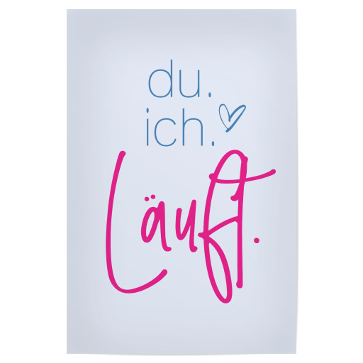 Du ich läuft - bunt