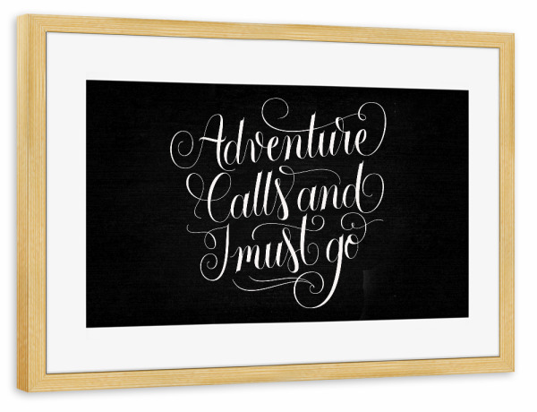 Poster mit Rahmen kiefer "Adventures are my passion" artboxONE - Typografie,Natur,Reise