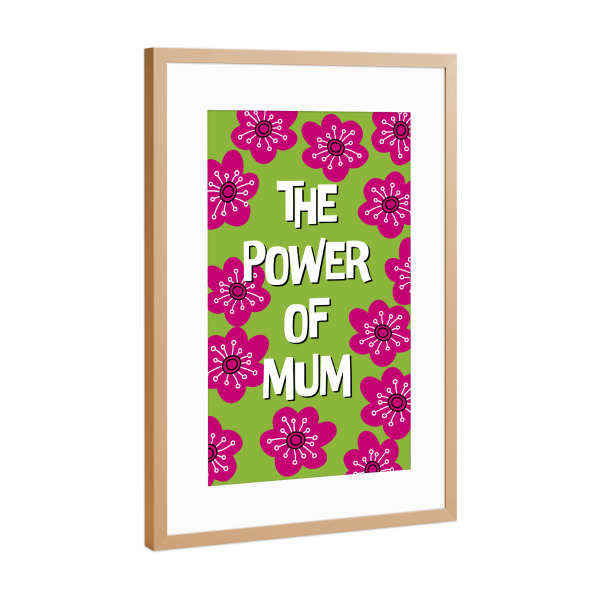 Poster mit Rahmen Kupfer "Power of mum" artboxONE - Floral,Liebe,Für Mama,Lustig