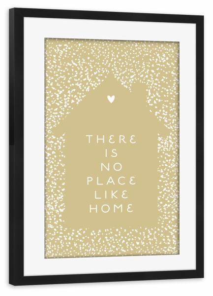 Poster mit Rahmen schwarz "No place like home Haus+Herz" artboxONE - Typografie,Liebe,Für Mama,Lustig