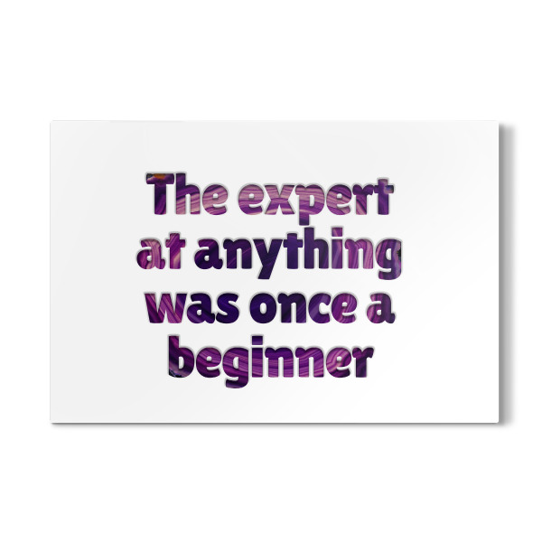 Galerie-Print "The expert at anything was once" 30x20 cm artboxONE