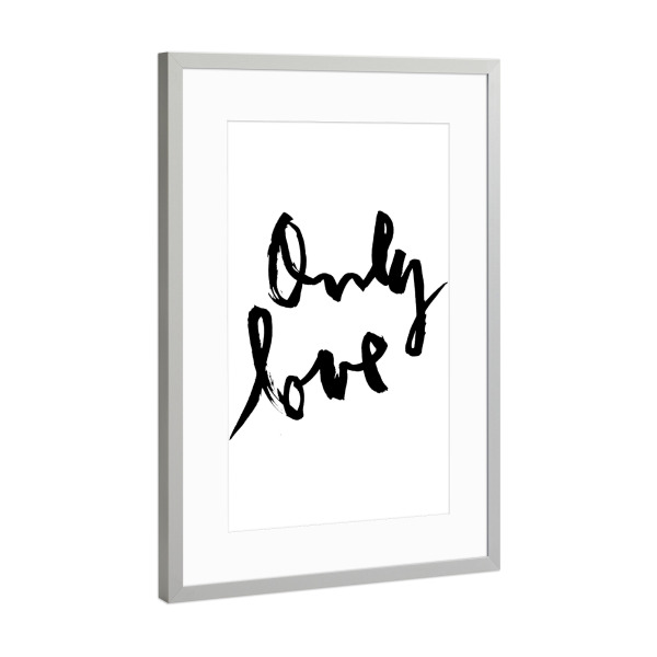 Poster mit Rahmen Silber "Only Love" artboxONE - Typografie,Liebe - Liebe,Freundschaft,Freunde,Love,Typografie,Typography,Handlettering