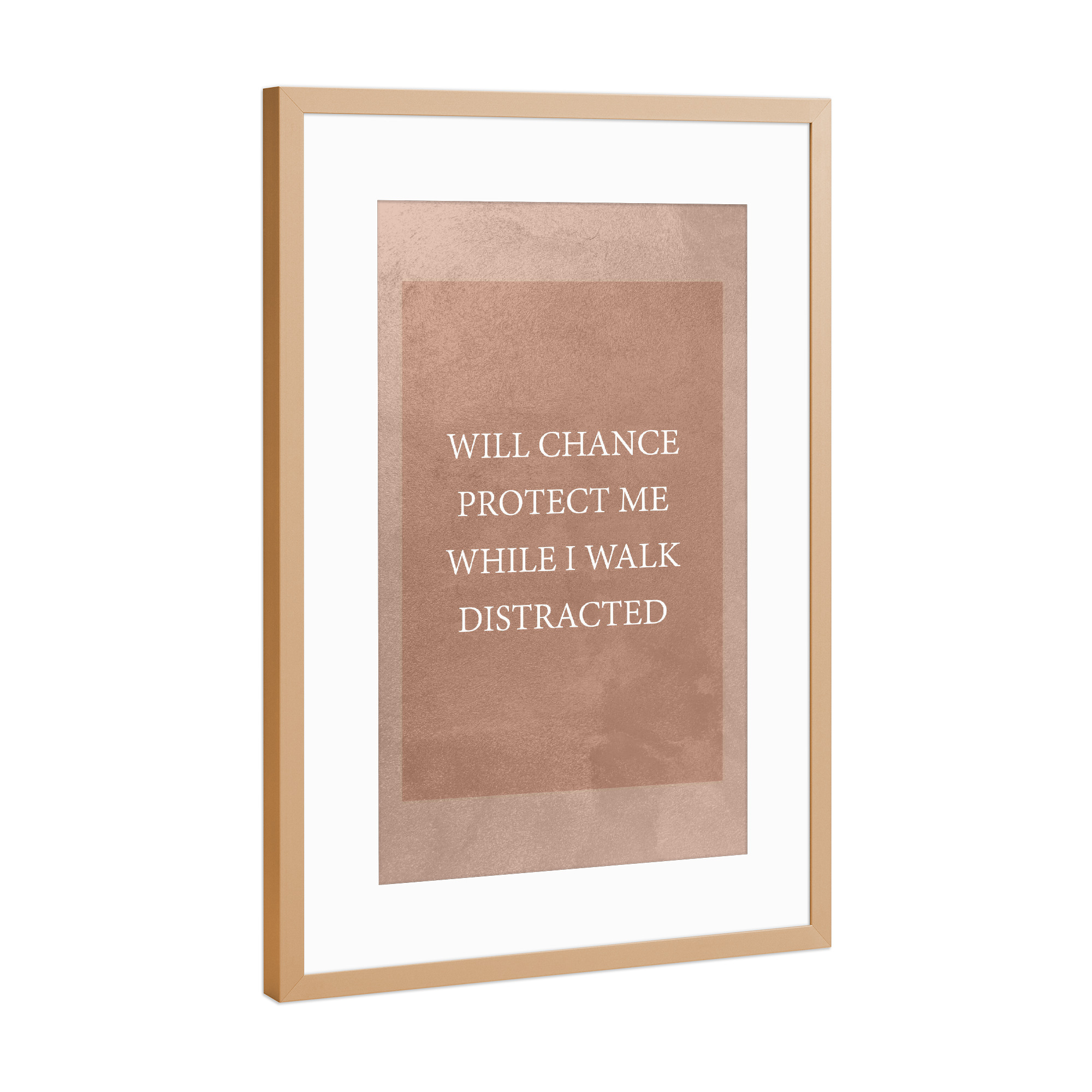 Poster mit Rahmen Kupfer "Will Chance" artboxONE - Typografie - Typography,Typografie,Minimal,Minimalism