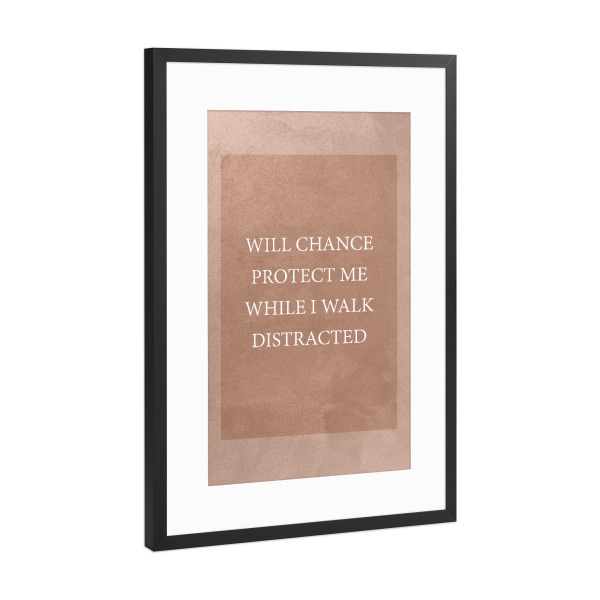 Poster mit Rahmen Schwarz (Metallic) "Will Chance" artboxONE - Typografie - Typography,Typografie,Minimal,Minimalism