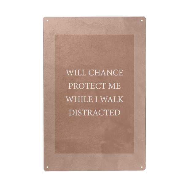 Metall Poster "Will Chance" artboxONE - Typografie - Typography,Typografie,Minimal,Minimalism - Blechschild