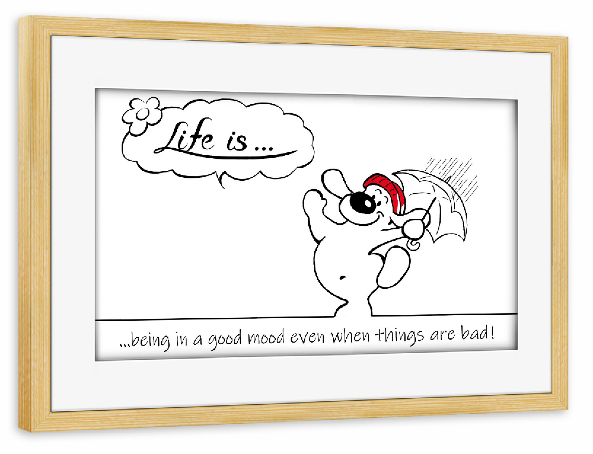Poster mit Rahmen kiefer "Life is... good mood" artboxONE - Typografie,Tiere,Comic,Lustig