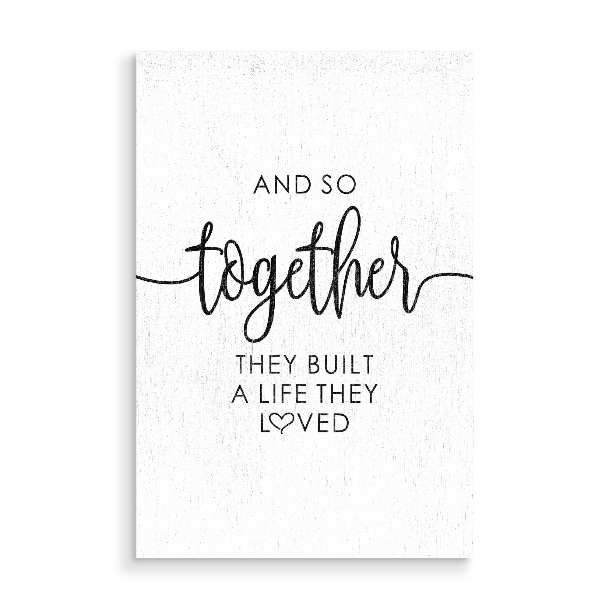 Holzbild "They Built A Life They Loved" artboxONE - Typografie,Liebe