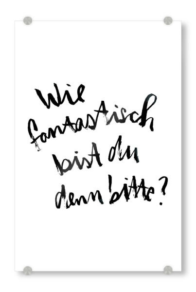 Acrylglasbild "Fantastisch Typo" artboxONE - Typografie,Schwarzweiß,Liebe,Für Mama