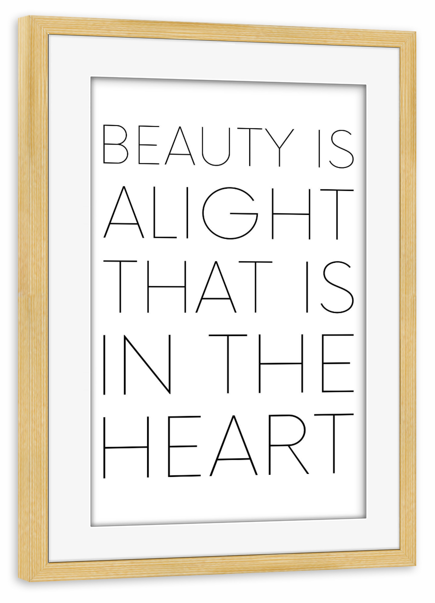 Poster mit Rahmen kiefer "Beauty is" artboxONE - Typografie - Typography,Typografie,Minimal,Beauty,Heart,Quote