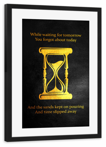 Poster mit Rahmen schwarz "Inspirational Time Poem" artboxONE - Typografie,Buchstaben
