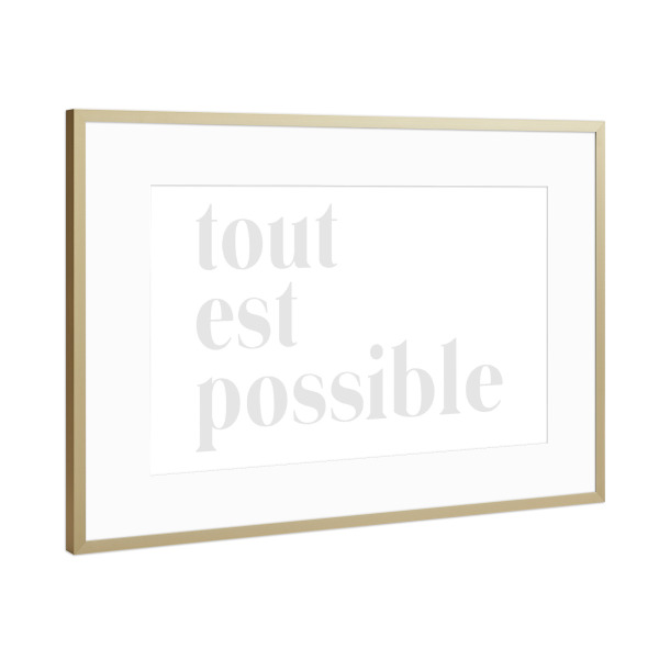 Poster mit Rahmen Gold "Tout est possible" artboxONE - Typografie,Städte / Paris