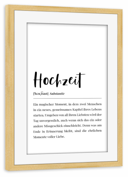 Poster mit Rahmen kiefer "Hochzeit Definition Lexikon" artboxONE - Typografie,Schwarzweiß,Liebe