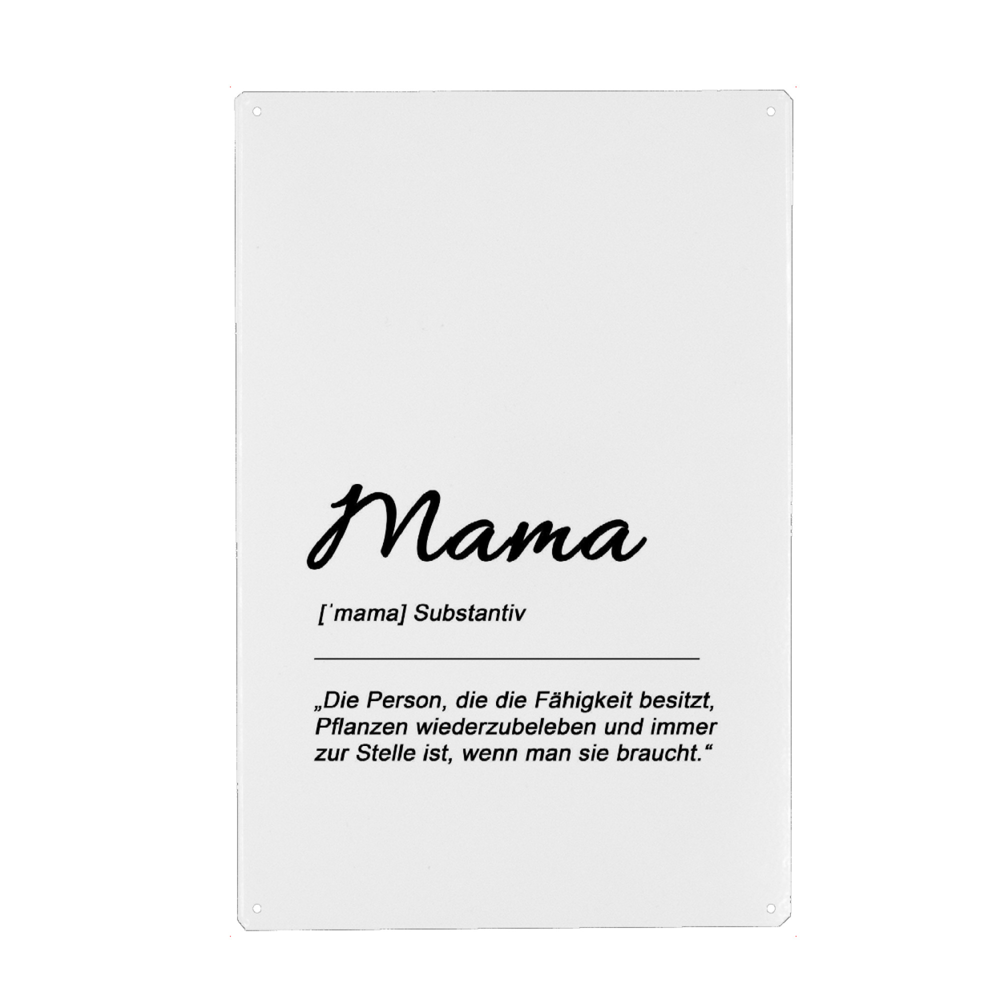 Metall Poster "Mama - Immer zur Stelle" artboxONE - Typografie,Für Mama