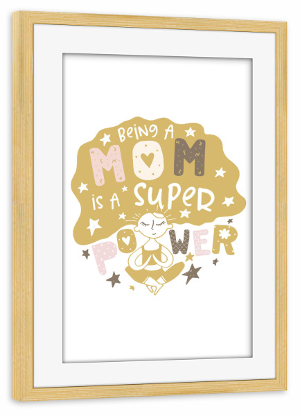 Poster mit Rahmen kiefer "Mom Superpower boho" artboxONE - Typografie,Comic,Liebe,Für Mama,Lustig