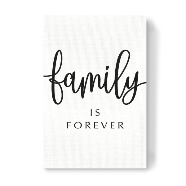 Leinwandbild "Family is Forever Typo" artboxONE - Typografie,Liebe