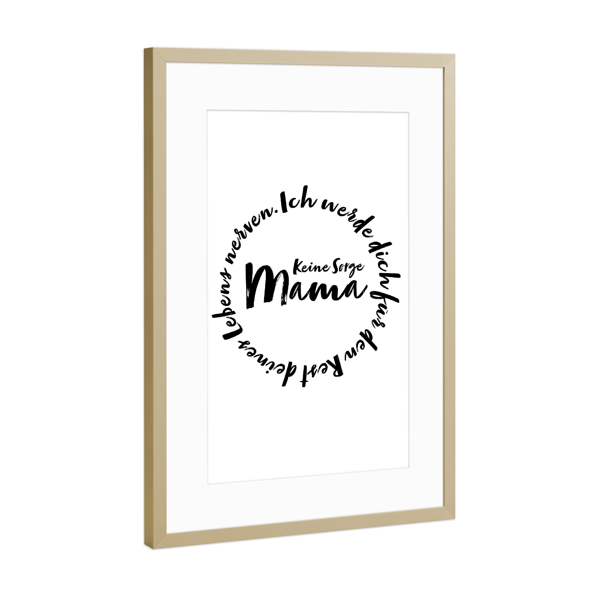 Poster mit Rahmen Gold "Mama - Nerven" artboxONE - Typografie,Menschen,Liebe,Für Mama