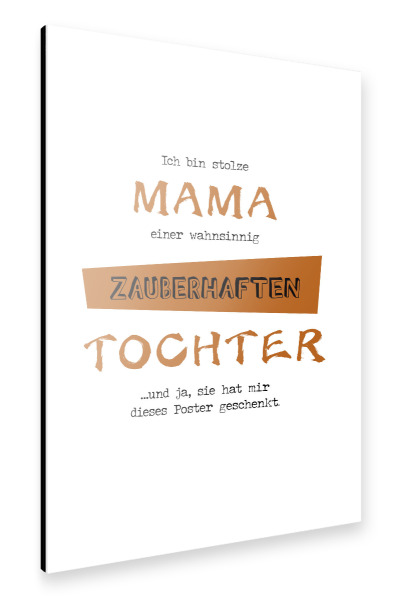 Alu-Dibond "Mama einer fantastischen Tochter" 30x20 cm artboxONE