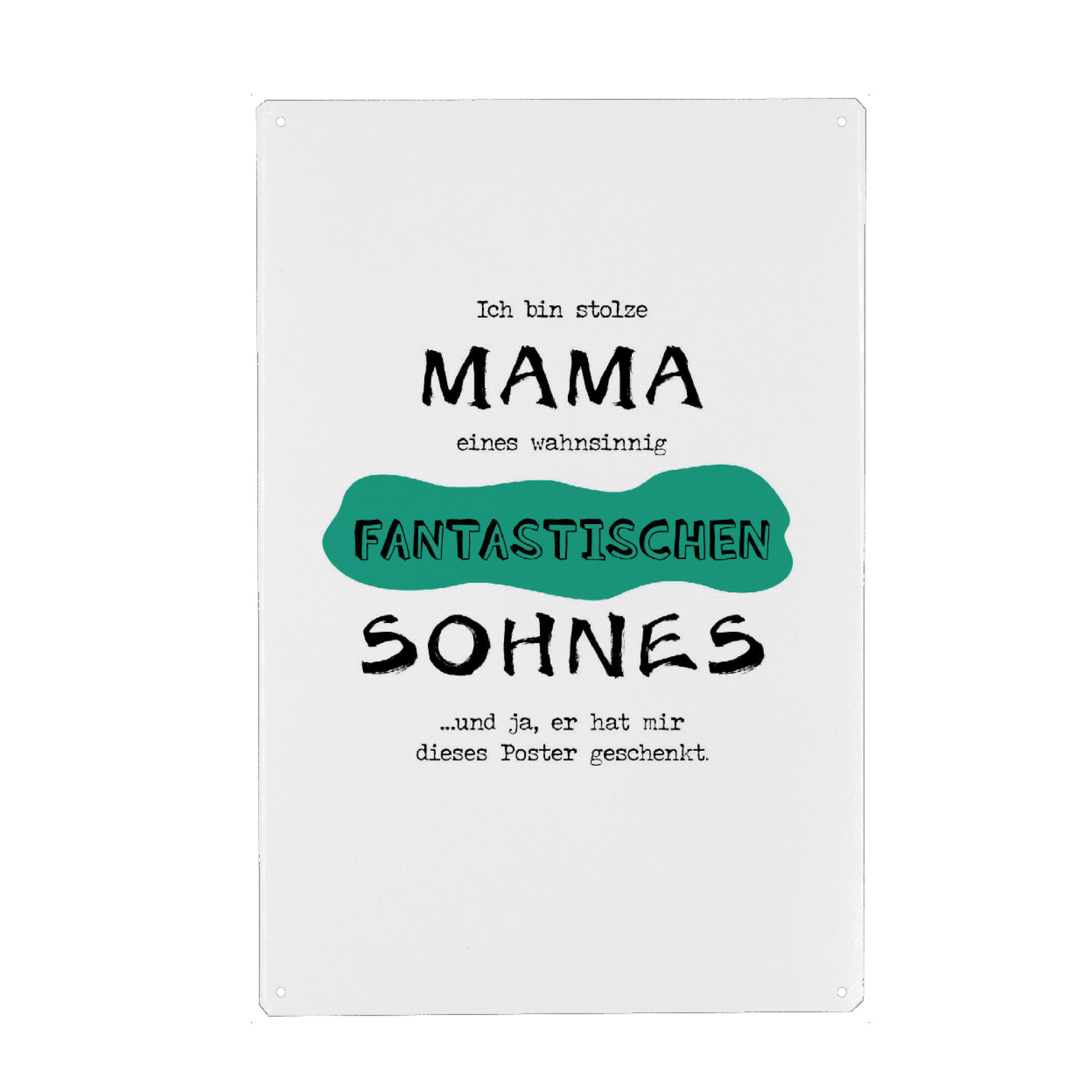 Metall Poster "Mama eines fantastischen Sohnes" artboxONE - Typografie,Menschen,Liebe,Für Mama,Lustig