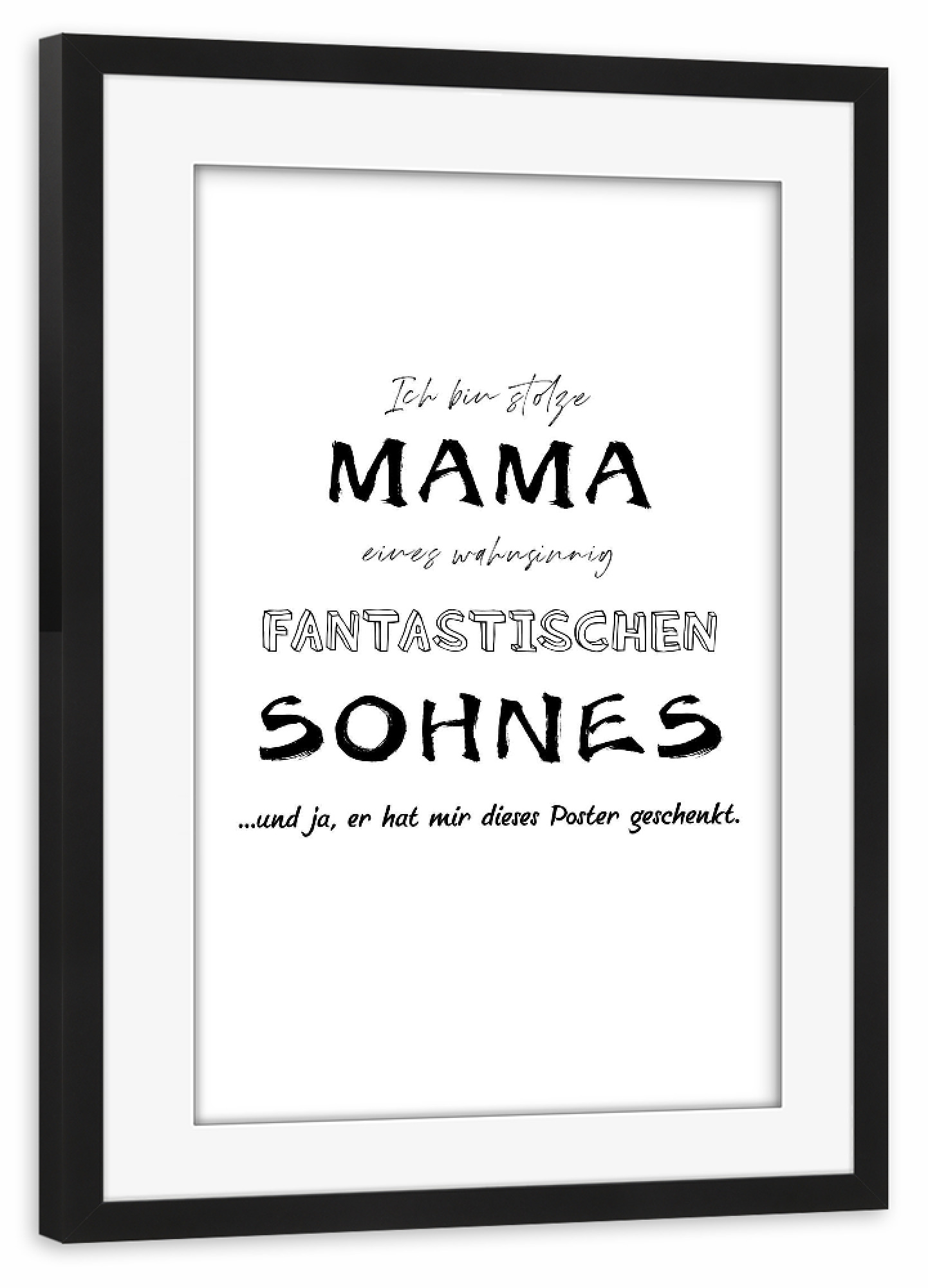 Poster mit Rahmen schwarz "Mama - fantastischer Sohn" artboxONE - Menschen,Liebe,Für Mama,Lustig