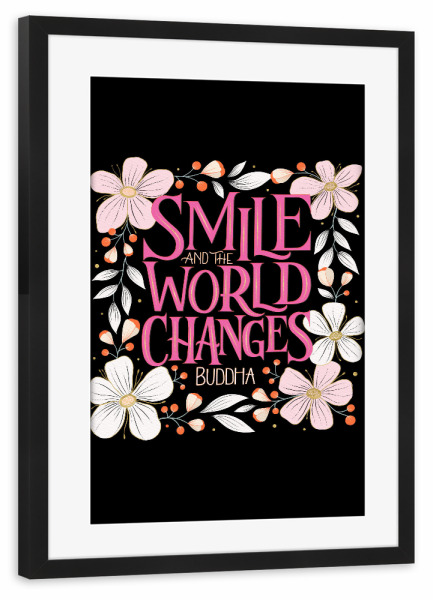 Poster mit Rahmen schwarz "Smile. Life motto" artboxONE - Typografie,Natur,Floral