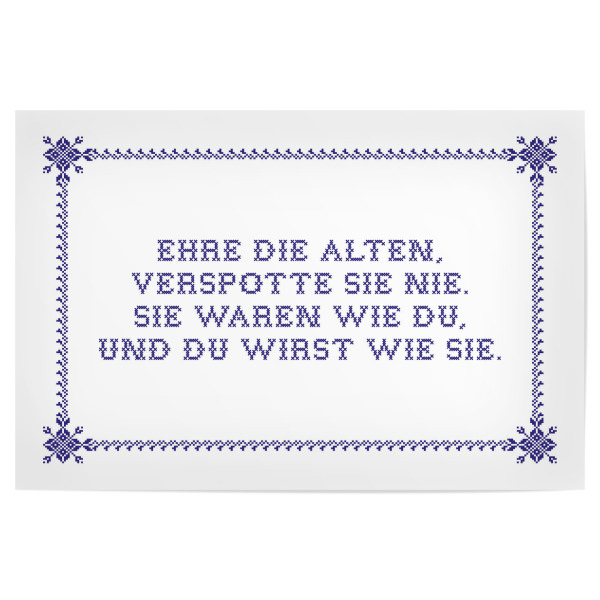 Poster 30x20 cm "Ehre die Alten I Kreuzstich Blau" artboxONE - Typografie,Lehrersprüche,Für Mama,Für Papa,Lustig