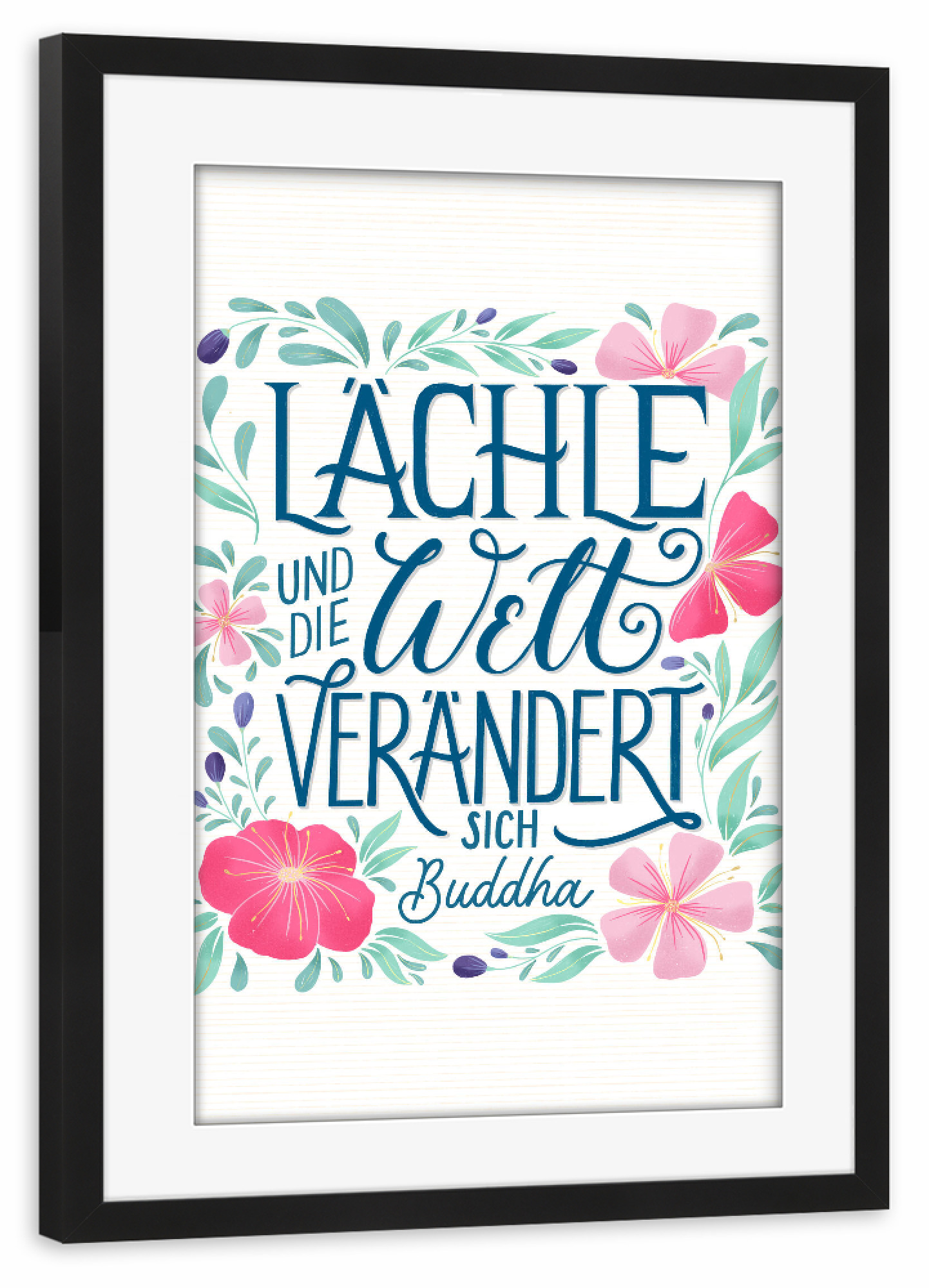 Poster mit Rahmen schwarz "Lächeln als Motto. Buddha Zitat" artboxONE - Typografie,Natur,Floral