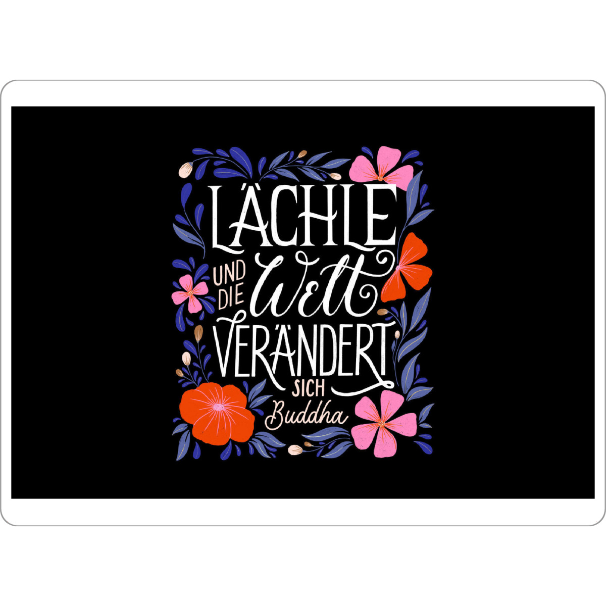 Tischset "Lächle. Zitat von Buddha" artboxONE - Typografie,Natur