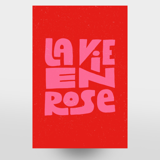 La Vie En Rose French Quote