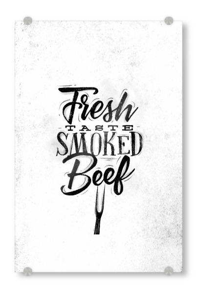 Acrylglasbild "Fresh taste smoked beef" artboxONE - Essen & Trinken,Für Mama,Für Papa
