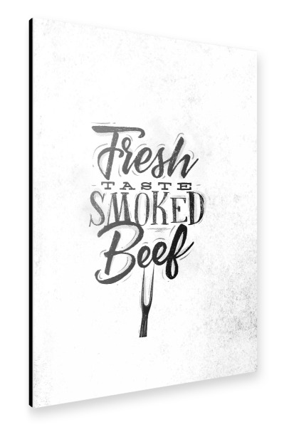Alu-Dibond "Fresh taste smoked beef" 30x20 cm artboxONE