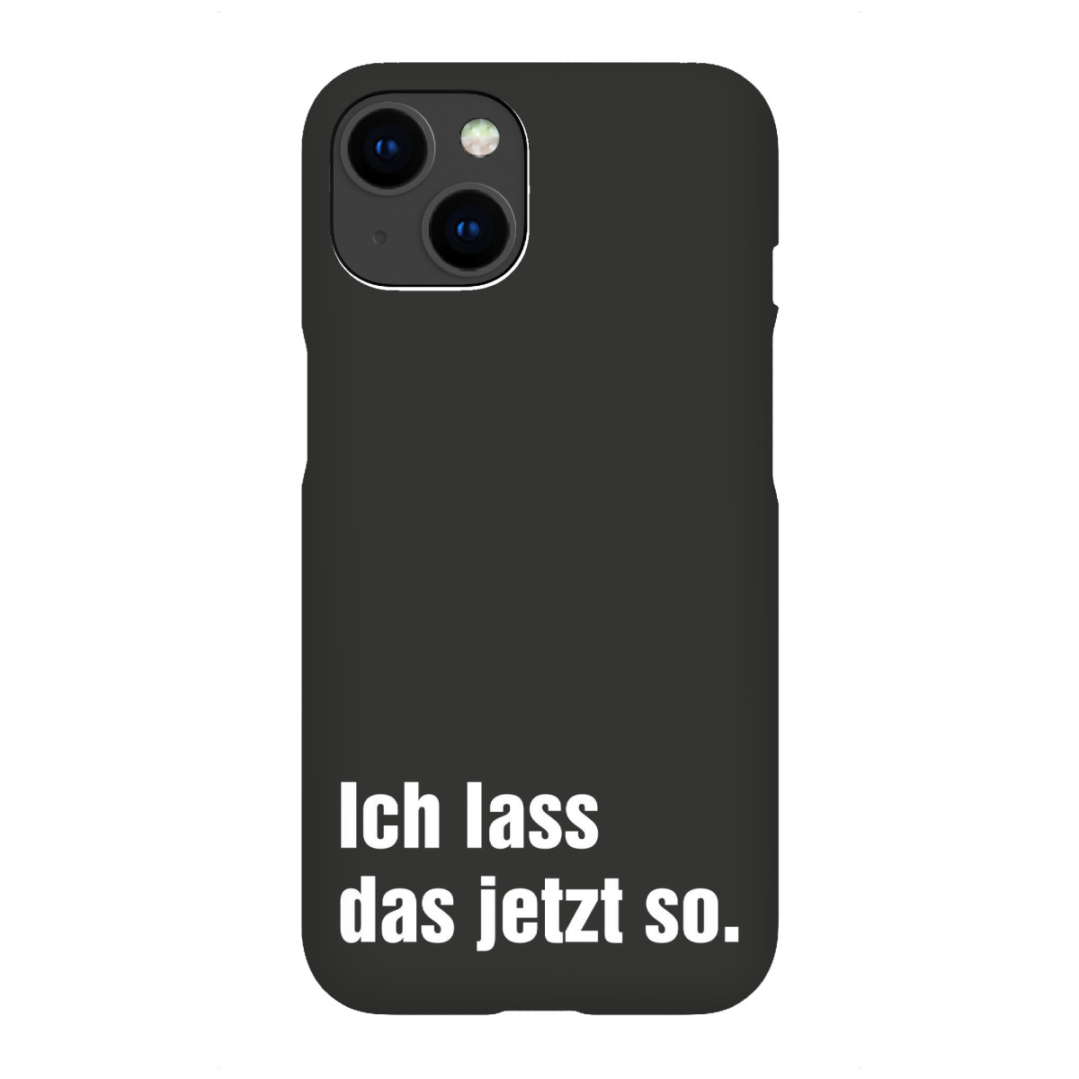 "Gut so. I Schwarz"für iPhone - Premium-Case Handyhülle artboxONE