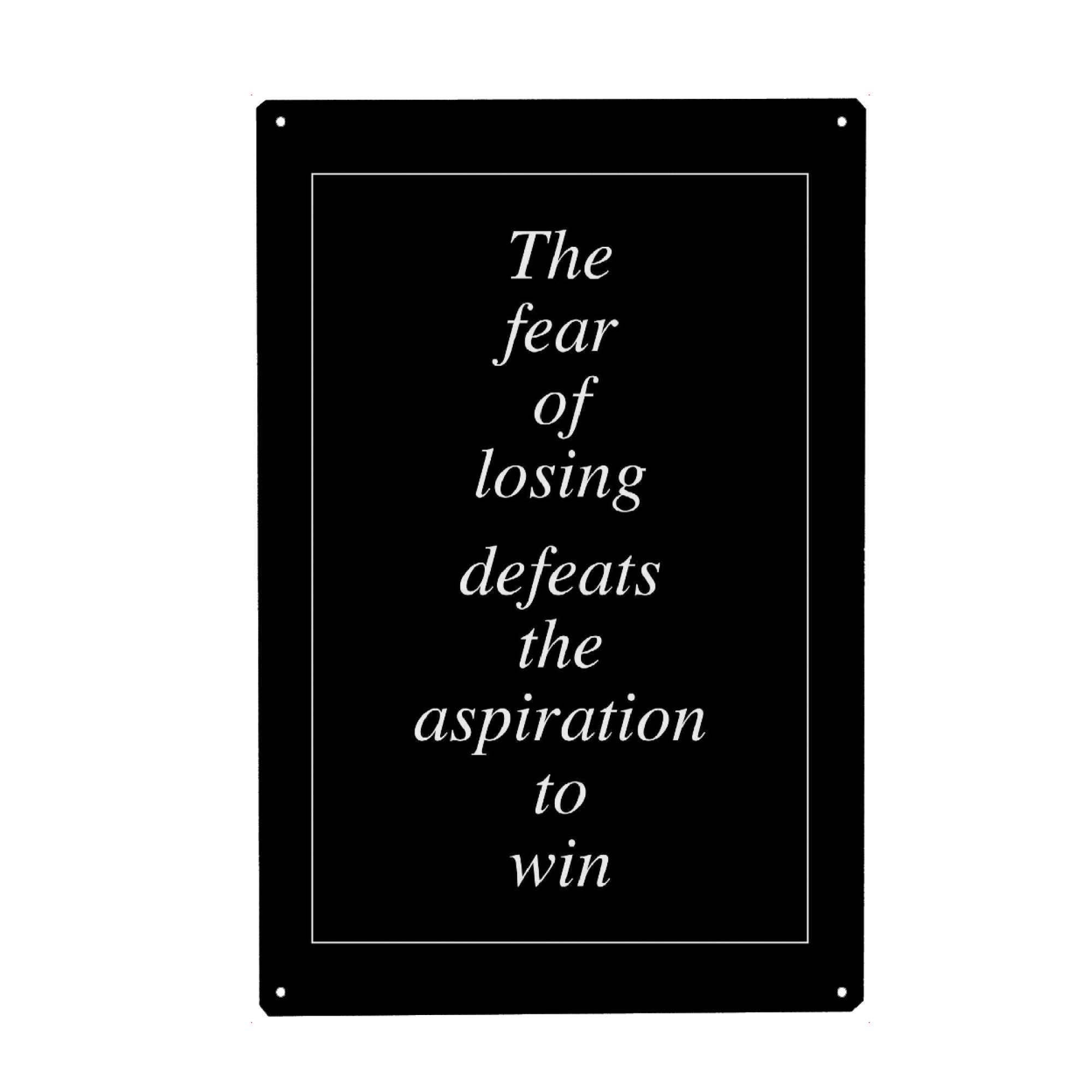 Metall Poster "The fear of losing" artboxONE - Typografie - Typography,Typografie,Minimal,Minimalist,Typo - Blechschild