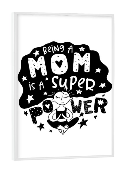 Poster mit weißem Rahmen "Mom Superpower black" artboxONE - Liebe,Für Mama,Lustig